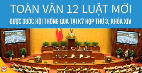 12 luật được Quốc hội khóa XIV thông qua tại kỳ họp thứ 3